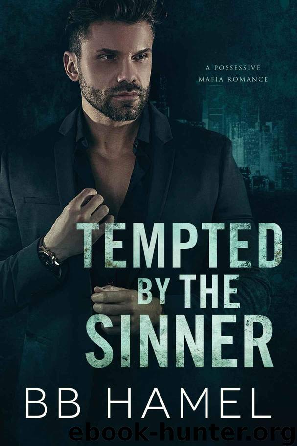 Tempted by the Sinner: A Possessive Mafia Romance by Hamel B. B