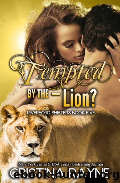 Tempted by the--Lion? by Cristina Rayne