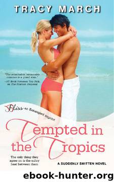 Tempted in the Tropics by Tracy March