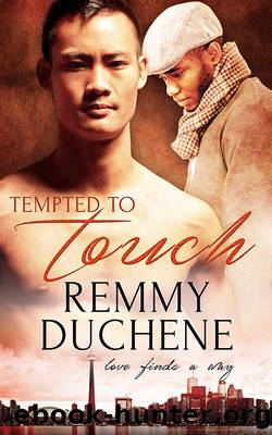 Tempted to Touch by Remmy Duchene