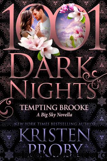 Tempting Brooke: A Big Sky Novella by Kristen Proby
