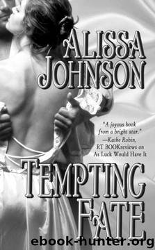 Tempting Fate by Alissa Johnson