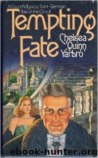 Tempting Fate by Chelsea Quinn Yarbro