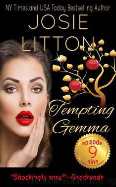 Tempting Gemma 9 by Josie Litton