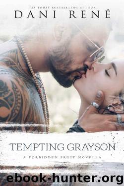Tempting Grayson: A Forbidden Fruit Novella by Dani René