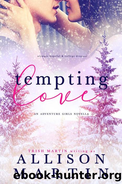 Tempting Love by Allison Martin & Trish Martin