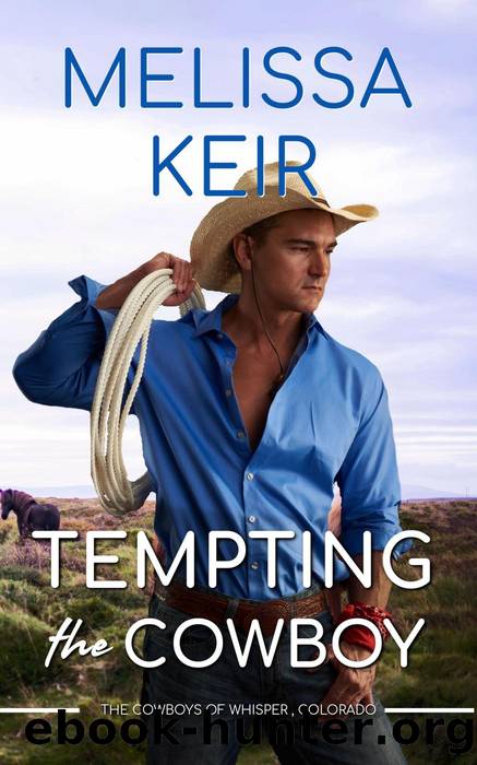 Tempting the Cowboy by Melissa Keir
