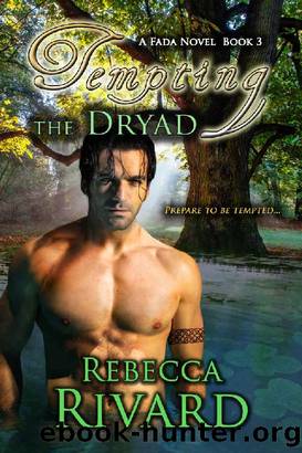 Tempting the Dryad by Rebecca Rivard