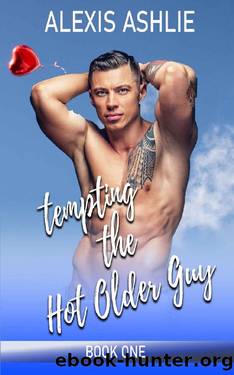 Tempting the Hot Older Guy by Alexis Ashlie
