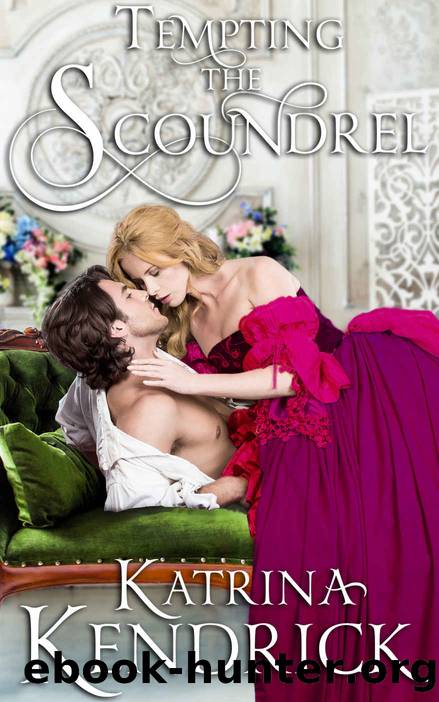 Tempting the Scoundrel (Private Arrangements Book 2) by Katrina Kendrick