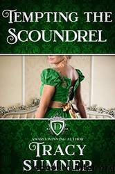 Tempting the Scoundrel by Tracy Sumner