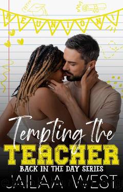Tempting the Teacher: Back In The Day by Jailaa West