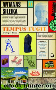 Tempus Fugit by Antanas Sileika