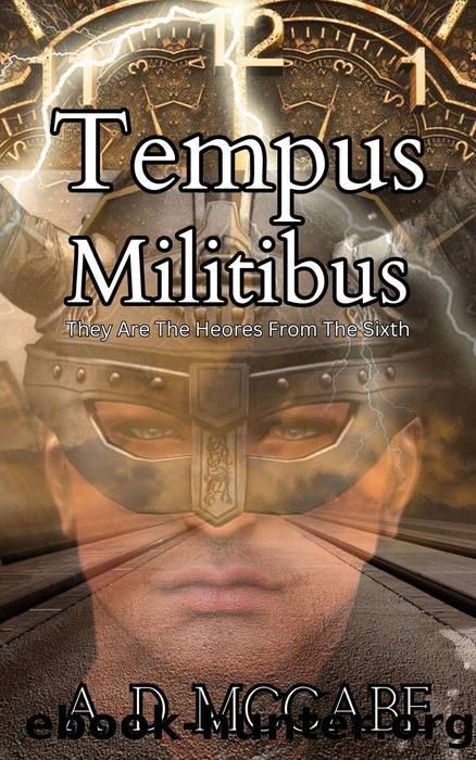 Tempus Militibus by A D McCabe