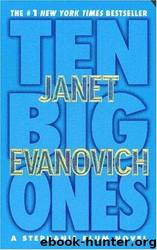 Ten Big Ones (A Stephanie Plum Novel) by Janet Evanovich