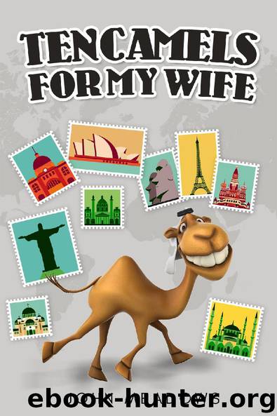 Ten Camels for My Wife by John Meadows