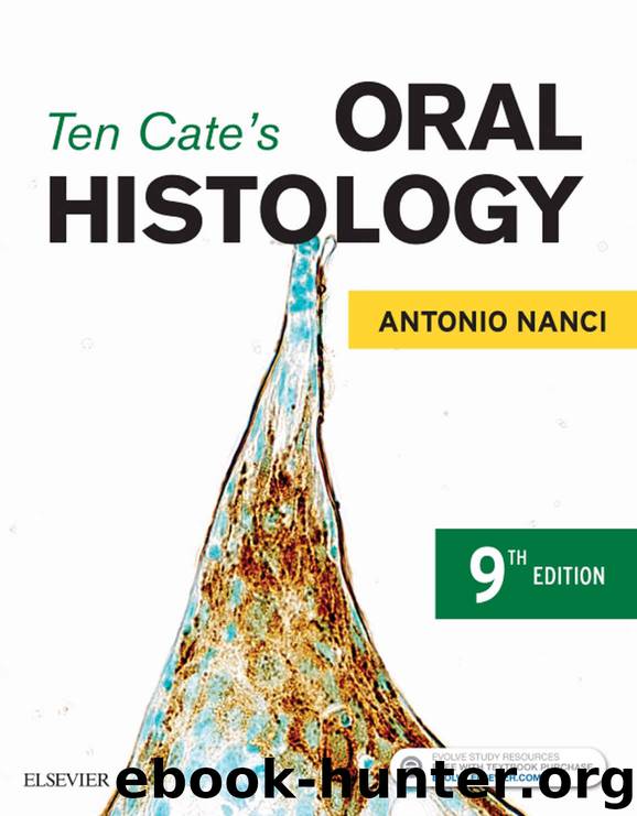 Ten Cate's Oral Histology - E-Book: Development, Structure, and Function by Antonio Nanci