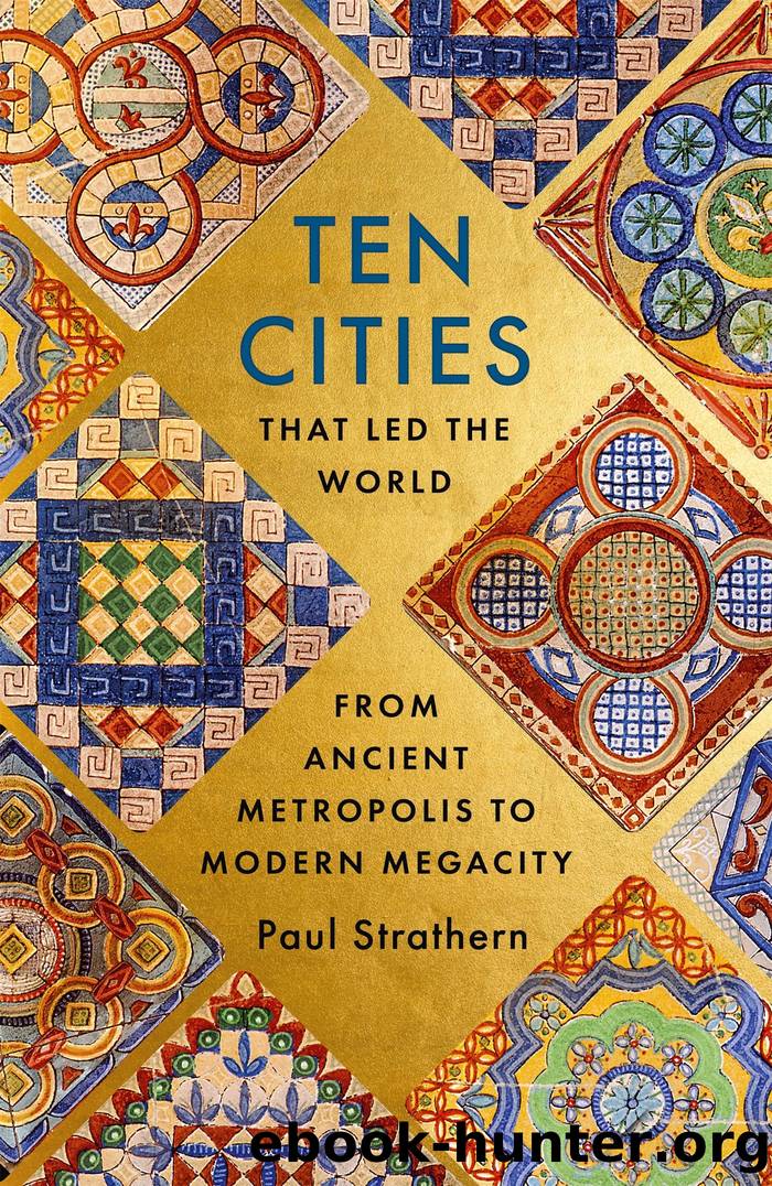 Ten Cities that Led the World by Paul Strathern