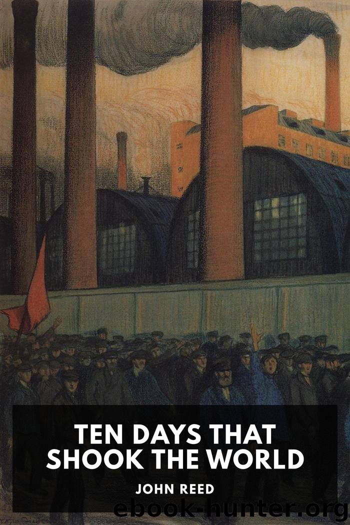 Ten Days That Shook the World by Unknown