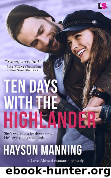 Ten Days with the Highlander (Love Abroad) by Manning Hayson