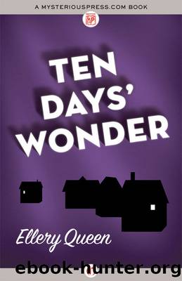 Ten Daysâ Wonder by Queen Ellery