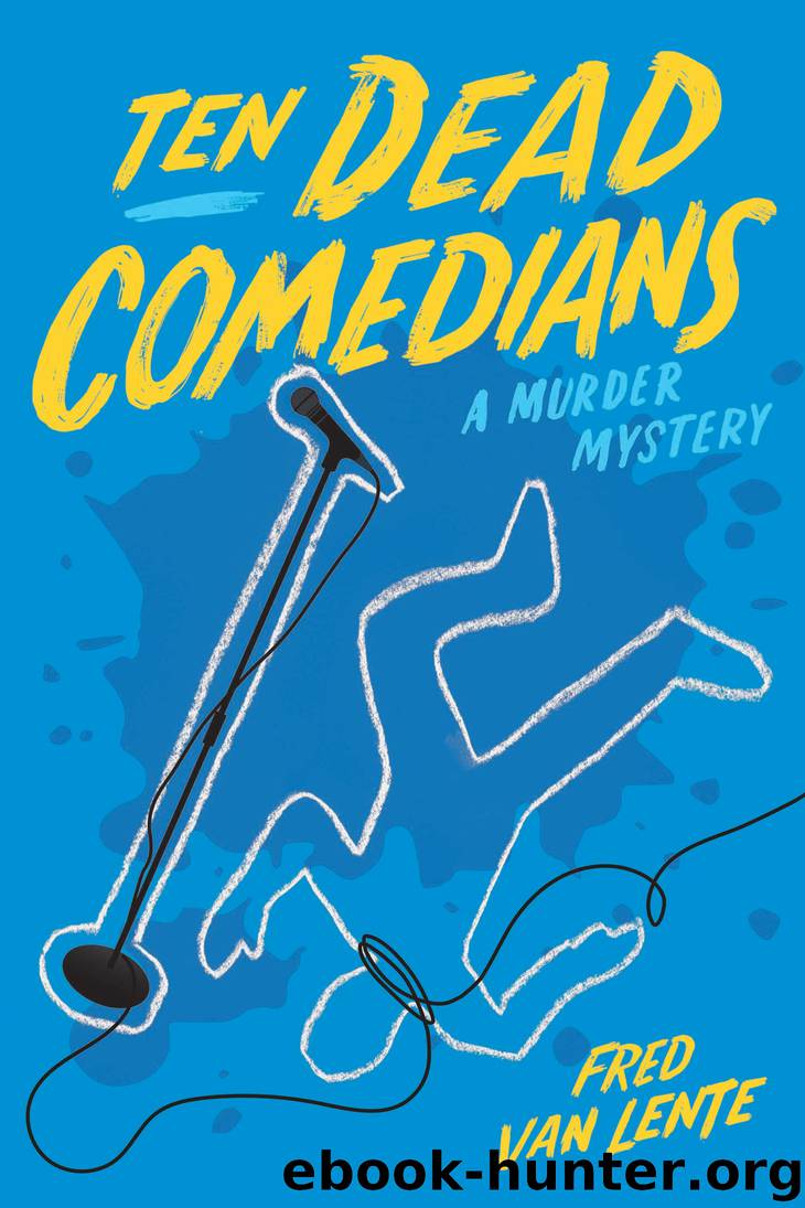 Ten Dead Comedians by Fred Van Lente
