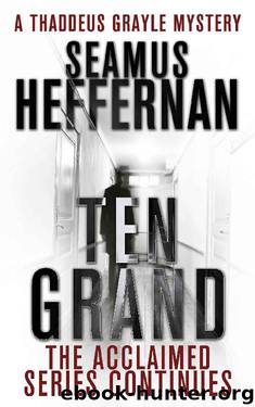 Ten Grand by Seamus Heffernan