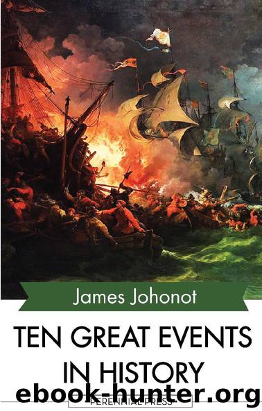 Ten Great Events in History by James Johonot