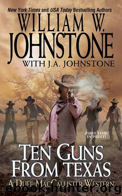 Ten Guns from Texas by William W. Johnstone