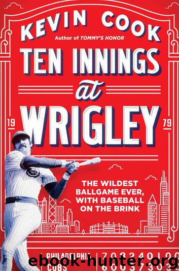 Ten Innings at Wrigley by Cook Kevin