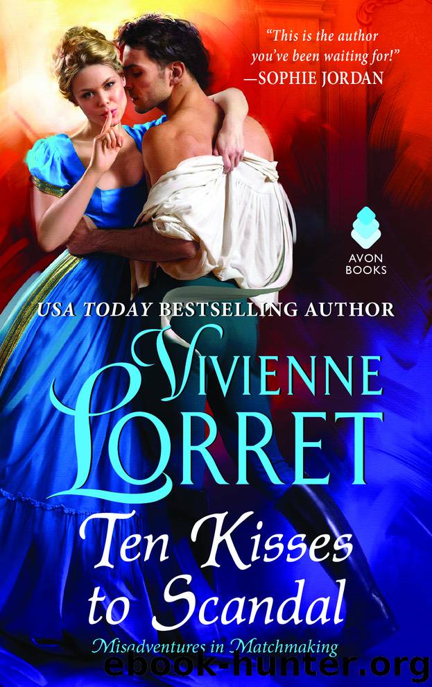 Ten Kisses to Scandal by Vivienne Lorret