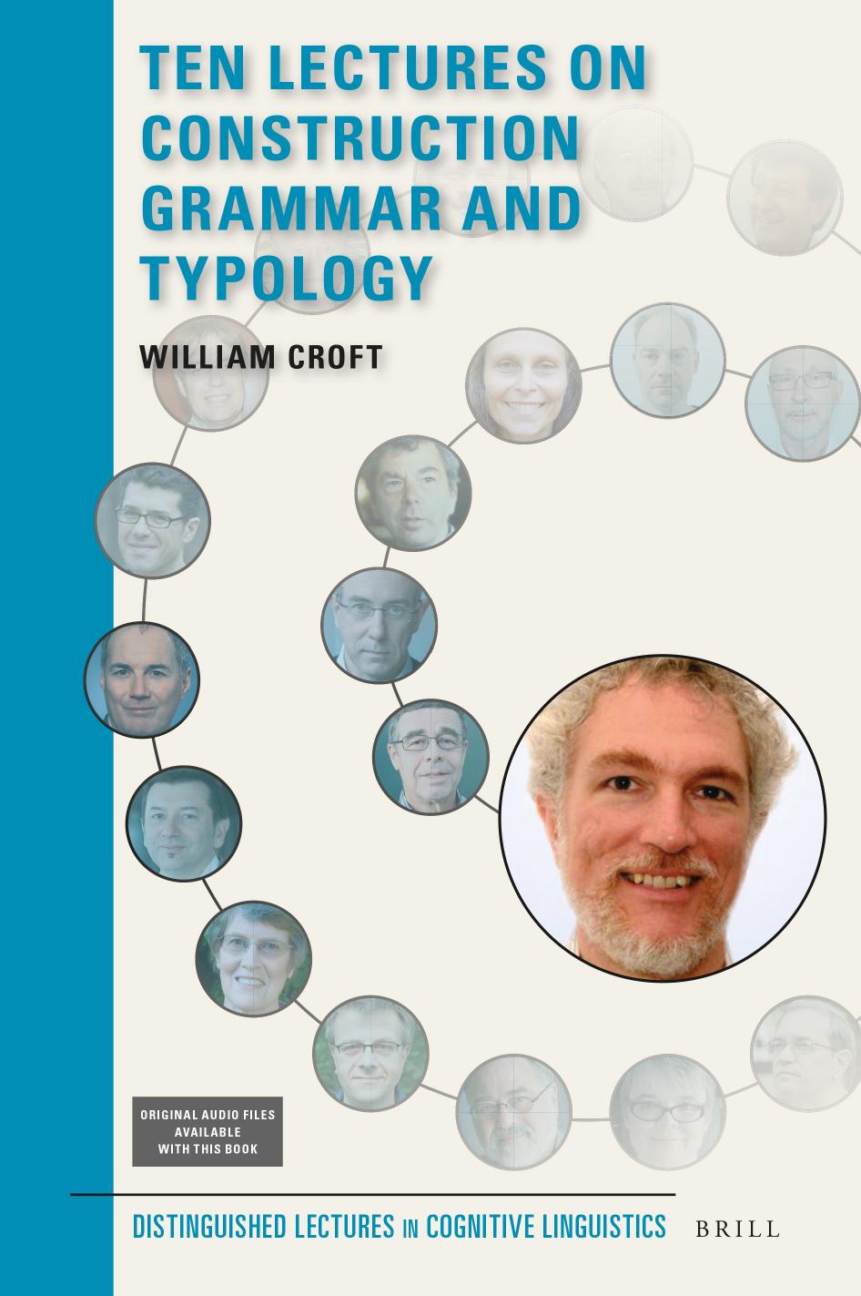 Ten Lectures on Construction Grammar and Typology by William Croft