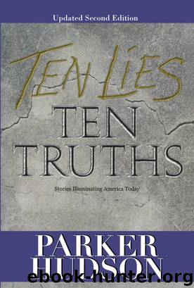 Ten Lies and Ten Truths (Second Edition) by Hudson Parker
