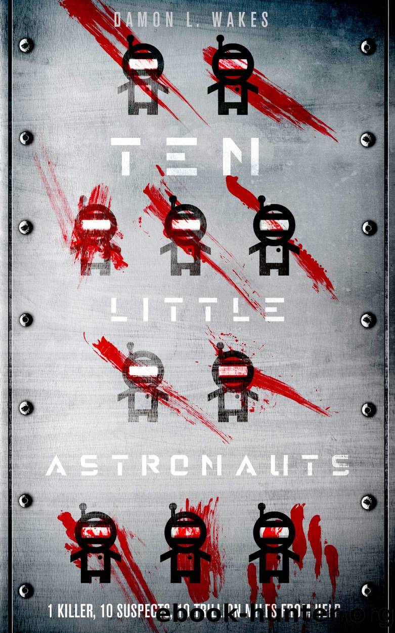 Ten Little Astronauts by Damon L. Wakes