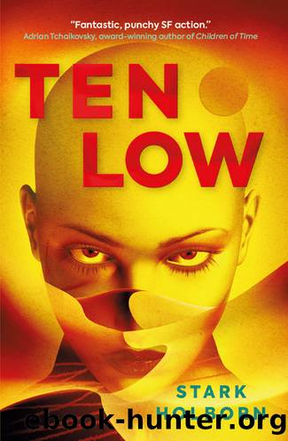 Ten Low by Stark Holborn