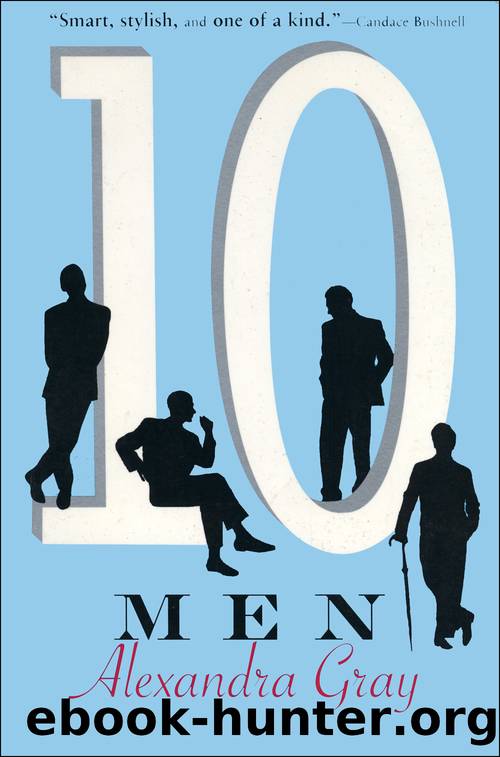Ten Men by Alexandra Gray