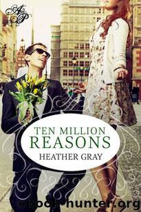 Ten Million Reasons by Heather Gray