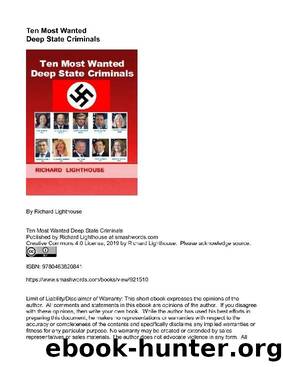 Ten Most Wanted Deep State Criminals by Richard LIghthouse by first last