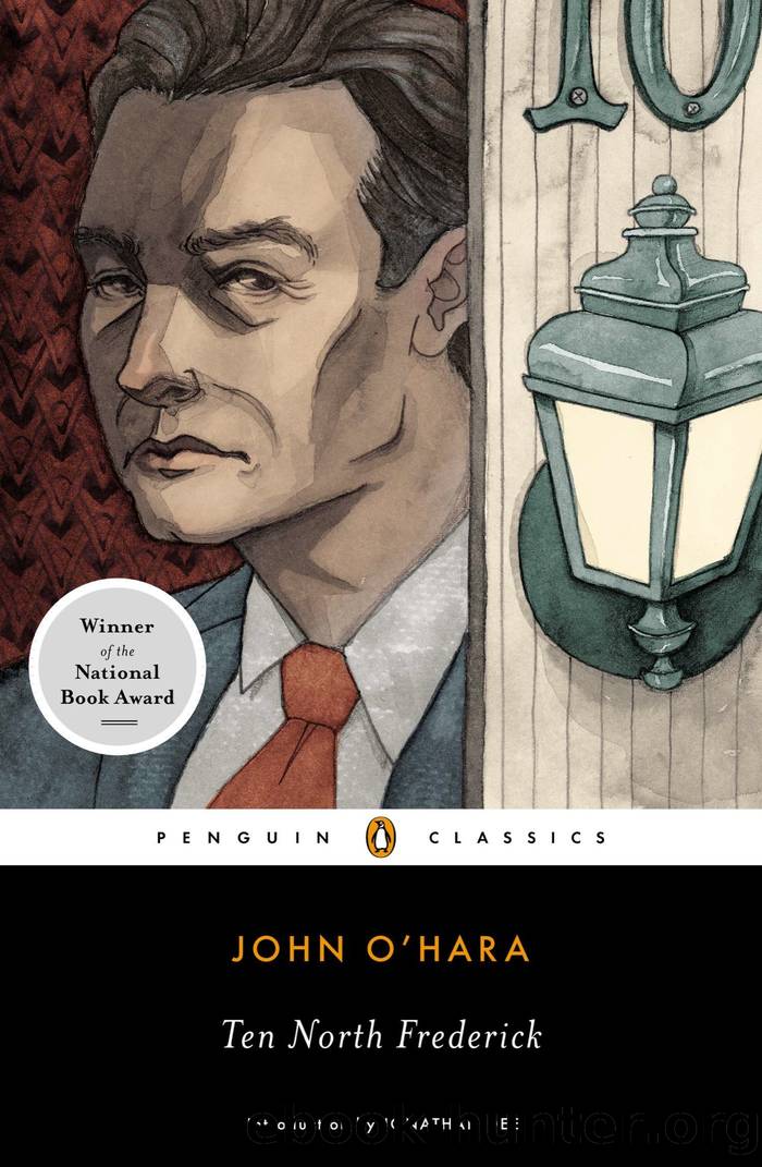 Ten North Frederick by O'Hara John