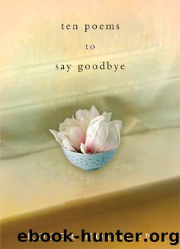 Ten Poems to Say Goodbye by Roger Housden