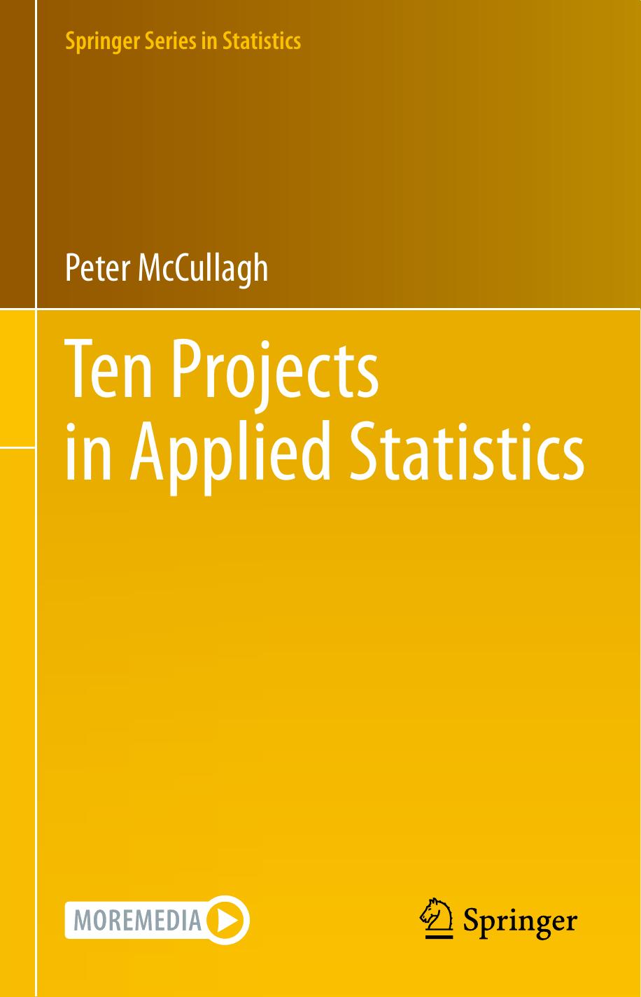 Ten Projects in Applied Statistics by Peter McCullagh