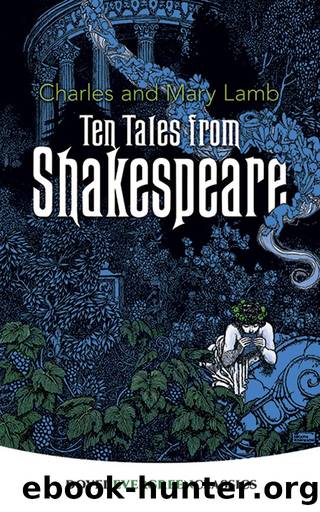 Ten Tales from Shakespeare by Charles Lamb & Mary Lamb