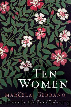 Ten Women by Marcela Serrano