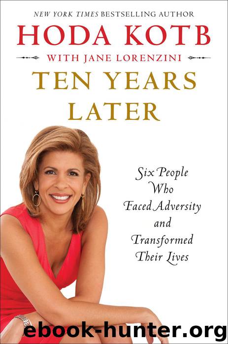 Ten Years Later by Hoda Kotb