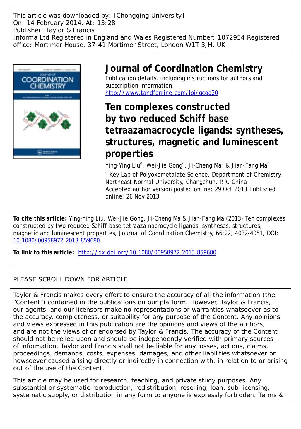 Ten complexes constructed by two reduced Schiff base tetraazamacrocycle ligands: syntheses, structures, magnetic and luminescent properties by Ying-Ying Liu & Wei-Jie Gong & Ji-Cheng Ma & Jian-Fang Ma