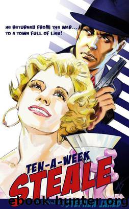 Ten-A-Week Steale by Stephen Jared