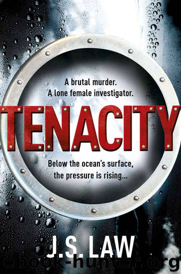 Tenacity by J. S. Law