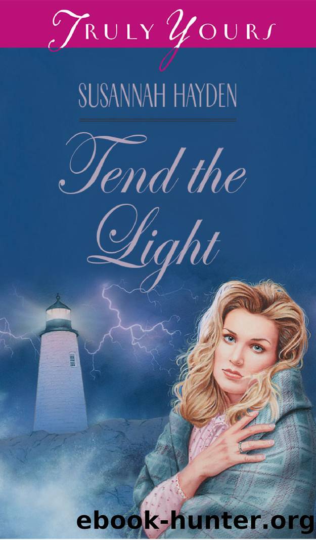 Tend the Light by Susannah Hayden