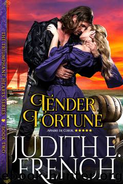 Tender Fortune by Judith E. French