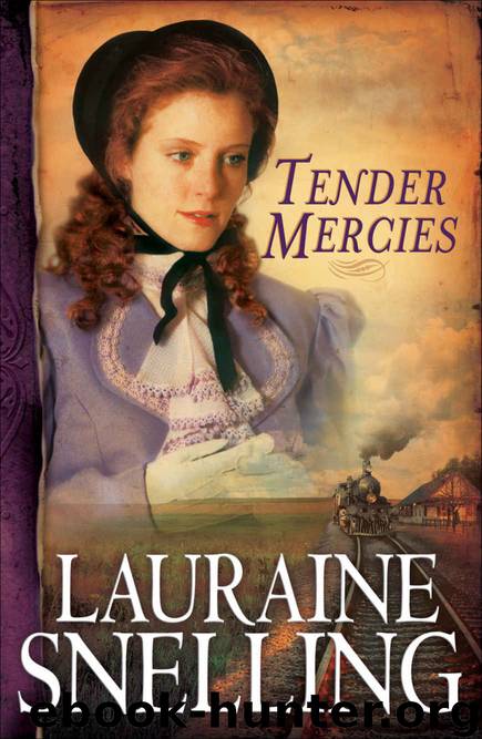 Tender Mercies (Red River of the North Book #5) by Lauraine Snelling